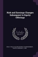 Risk and Earnings Changes Subsequent to Equity Offerings 1341910709 Book Cover