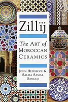 Zillij: The Art of Morroccan Ceramics 1873938020 Book Cover