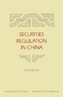 Securities Regulation in China 1571051724 Book Cover