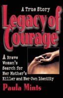 Legacy of Courage 0882821865 Book Cover