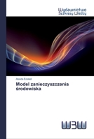 Model zanieczyszczenia środowiska 6200814473 Book Cover