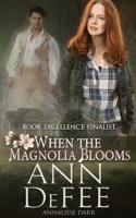 When the Magnolia Blooms 1942209576 Book Cover