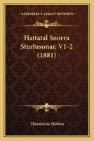 Hattatal Snorra Sturlusonar, V1-2 (1881) 1168427851 Book Cover