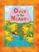 Over in the Meadow 1926973062 Book Cover