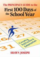 The Principal's Guide to the First 100 Days of the School Year: Creating Instructional Momentum 1596672021 Book Cover