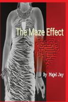 The Maze Effect: Finding Mr. Right 1983975923 Book Cover