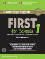 Cambridge English First 1 for Schools for Revised Exam from 2015 Student's Book Pack (Student's Book with Answers and Audio CDs (2)): Authentic ... Language Assessment (FCE Practice Tests) 1107672090 Book Cover