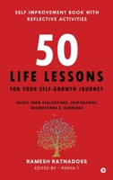 50 Life Lessons for Your Self-Growth Journey B0GD79MN9Q Book Cover