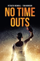 No Time Outs 1489734767 Book Cover