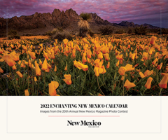 2022 Enchanting New Mexico Calendar: Images from the 20th Annual New Mexico Magazine Photo Contest 193448024X Book Cover