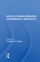 World Soybean Research Conference II, Abstracts 0367214040 Book Cover