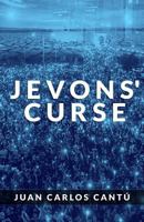 Jevons' Curse: Part of the Age Warfare Saga 151220160X Book Cover