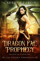 Dragon Fae Prophecy 1699913234 Book Cover