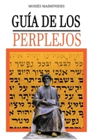 Guia de los Perplejos 1638233403 Book Cover