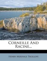 Corneille and Racine 1103414046 Book Cover