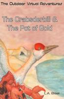 The Crabsderbill and the Pot of Gold 1499630468 Book Cover