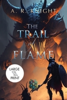 The Trail of Flame B0C5492FKM Book Cover