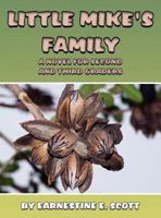 Little Mike's Family: A Novel for Second and Third Graders 1462660185 Book Cover