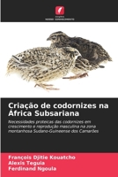Criação de codornizes na África Subsariana 6206213145 Book Cover