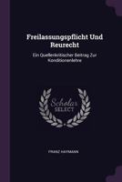 Freilassungspflicht Und Reurecht: Ein Quellenkritischer Beitrag Zur Konditionenlehre 1377402525 Book Cover