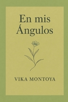 En mis Ángulos (Spanish Edition) B0FD95FGKM Book Cover