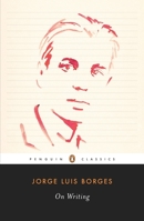 Borges on Writing 0880013680 Book Cover