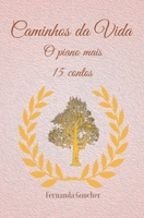 Caminhos da vida: O piano mais 15 contos 6500823834 Book Cover