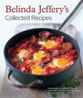 Belinda Jeffery's Collected Recipes 1921383496 Book Cover