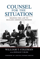 Counsel for the Situation: Shaping the Law to Realize America's Promise 0815733348 Book Cover