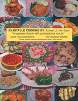 Enjoyable Cooking 1425966586 Book Cover