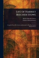 Life of Harriet Beecher Stowe 1023092034 Book Cover