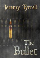 The Bullet 1291938230 Book Cover