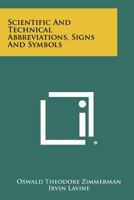 Scientific and Technical Abbreviations, Signs and Symbols 1258291754 Book Cover