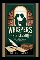 Whispers of His Lesson B0FC31K34B Book Cover
