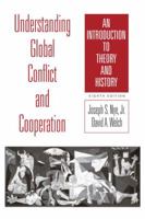 Understanding International Conflicts: An Introduction to Theory and History 0321033272 Book Cover