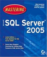 Mastering Microsoft SQL Server 2005 (Mastering) 0782144020 Book Cover