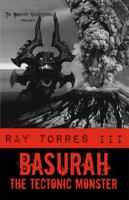 Basurah, The Tectonic Monster 0988356821 Book Cover