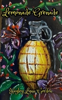 Lemonade Grenade 1919512470 Book Cover