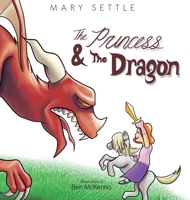 The Princess and the Dragon 1087862671 Book Cover