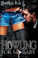 Howling for My Baby 1605045489 Book Cover