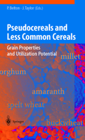 Pseudocereals and Less Common Cereals: Grain Properties and Utilization Potential 3642076912 Book Cover