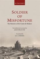 Soldier of Misfortune: The Memoirs of the Comte de Modave Two Parts 8119139283 Book Cover