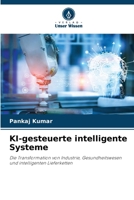 KI-gesteuerte intelligente Systeme (German Edition) 6630131231 Book Cover