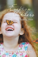 Emotion Catchers: Becoming Adults B0C6D7RK3K Book Cover