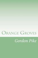 Orange Groves 1539488381 Book Cover