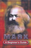 Marx: A Beginner's Guide 0340780134 Book Cover