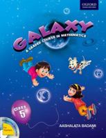 Galaxy A Graded Course in Mathematics Class - 5 0198080085 Book Cover