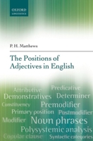 The Positions of Adjectives in English 0199681597 Book Cover