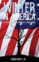 Winter in America: The Social and Moral Decline of a Great Nation 1604149175 Book Cover