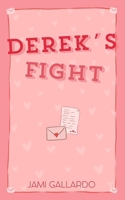 DEREK'S FIGHT B08X69SKLQ Book Cover